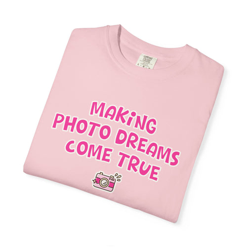 Making Photo Dreams Come True | T-Shirt